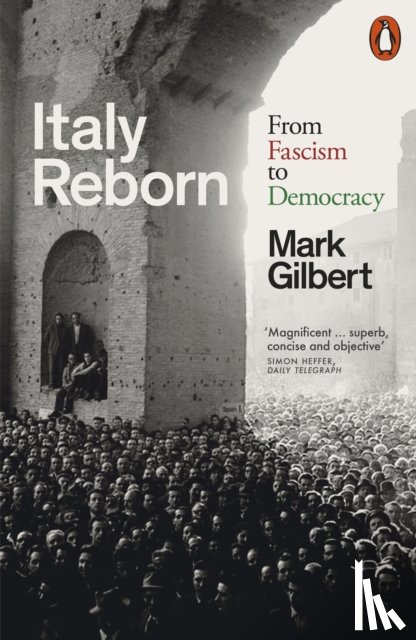 Gilbert, Mark - Italy Reborn