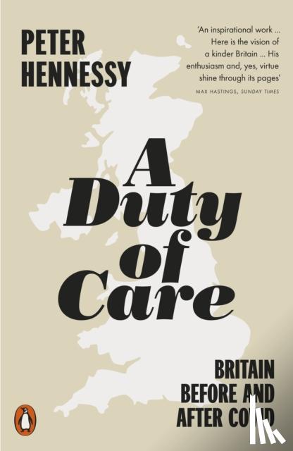 Hennessy, Peter - A Duty of Care