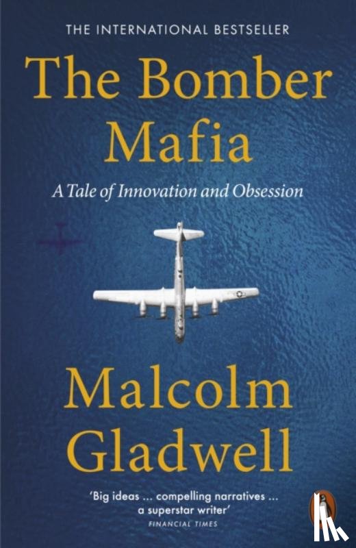 Gladwell, Malcolm - The Bomber Mafia