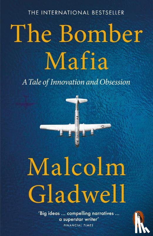 Gladwell, Malcolm - The Bomber Mafia