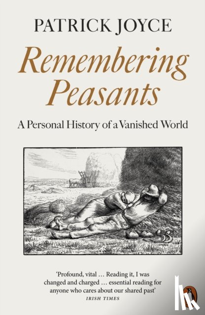 Joyce, Patrick - Remembering Peasants