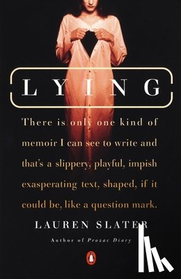 Slater, Lauren - Lying