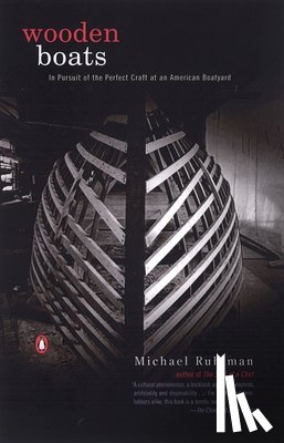 Ruhlman, Michael - Wooden Boats