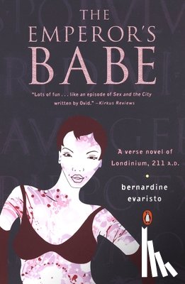 Evaristo, Bernardine - The Emperor's Babe