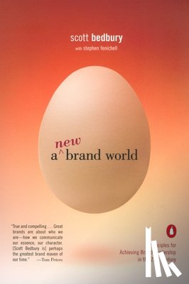 Bedbury, Scott, Fenichell, Stephen - A New Brand World