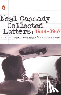 Cassady, Neal - Collected Letters, 1944-1967