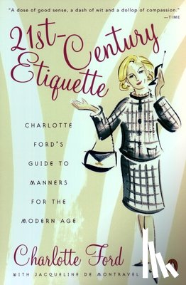 Ford, Charlotte, Demontravel, Jacqueline - 21st-Century Etiquette