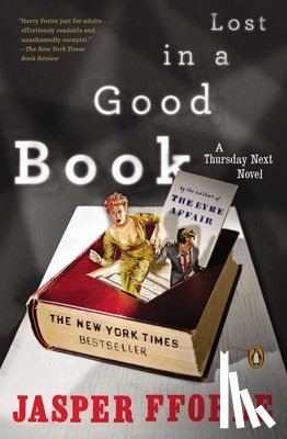 Fforde, Jasper - LOST IN A GOOD BK