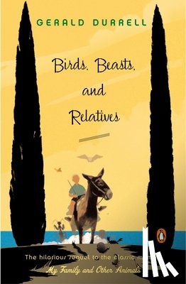 Durrell, Gerald - Birds, Beasts, and Relatives
