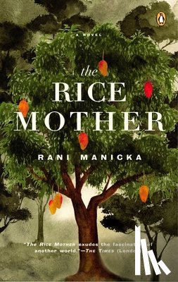 Manicka, Rani - The Rice Mother