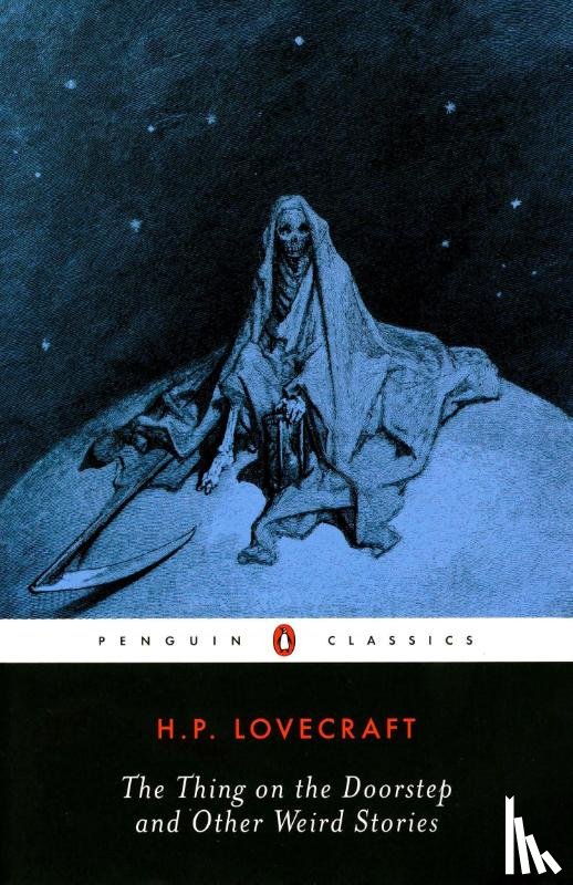 Lovecraft, H. P. - The Thing on the Doorstep and Other Weird Stories