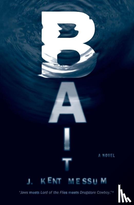 Messum, J. Kent - Bait
