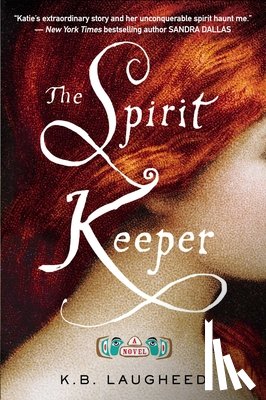 Laugheed, K. B. - The Spirit Keeper