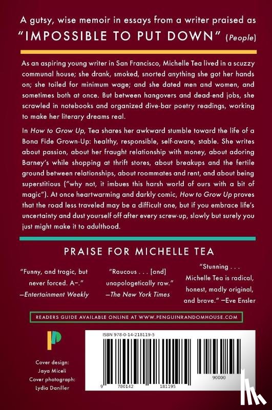 Tea, Michelle - How to Grow Up