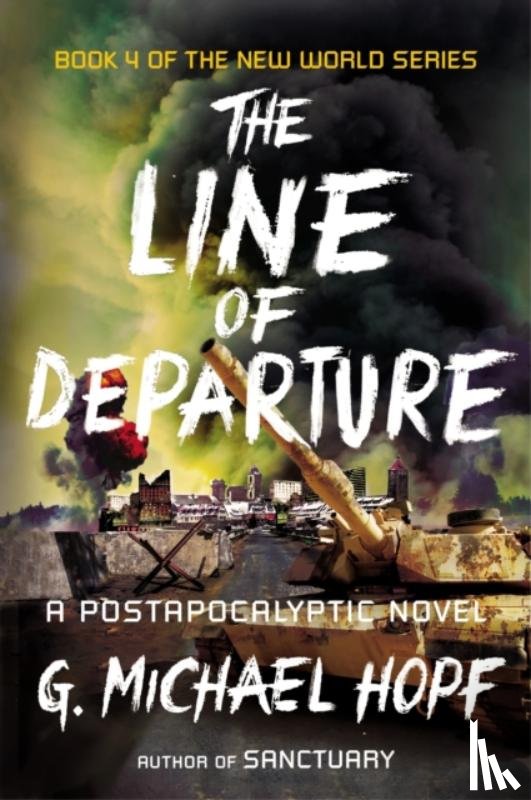Hopf, G. Michael - The Line of Departure