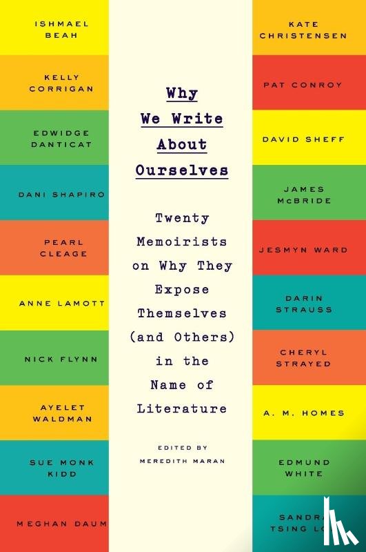  - Why We Write About Ourselves