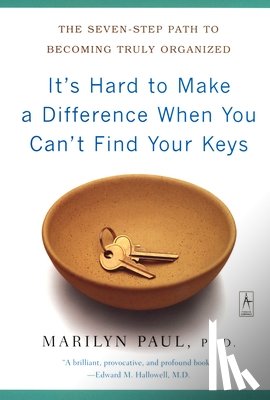 Paul, Marilyn Byfield - It's Hard to Make a Difference When You Can't Find Your Keys