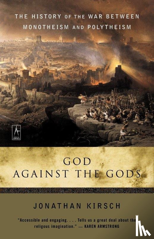 Kirsch, Jonathan - God Against the Gods