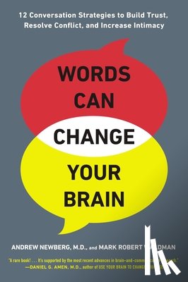 Newberg, Andrew, Waldman, Mark Robert - Words Can Change Your Brain