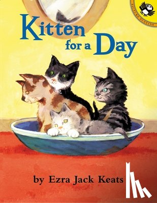 Keats, Ezra Jack - Kitten for a Day