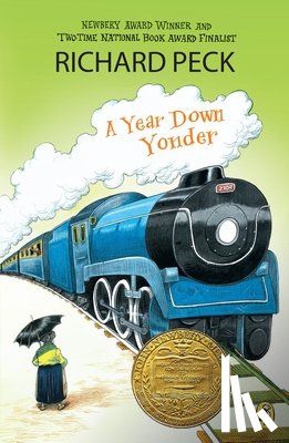 Peck, Richard - A Year Down Yonder