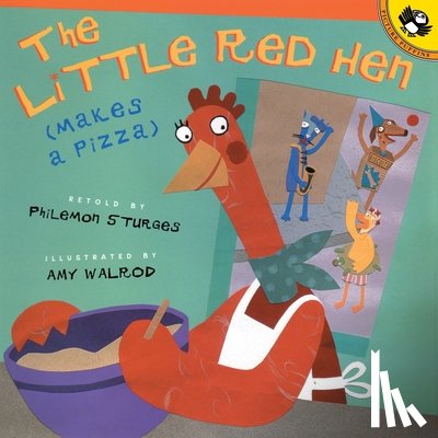 Sturges, Philomen - The Little Red Hen Makes a Pizza