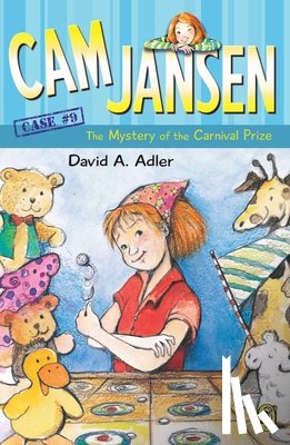 Adler, David A. - CAM Jansen: The Mystery of the Carnival Prize #9