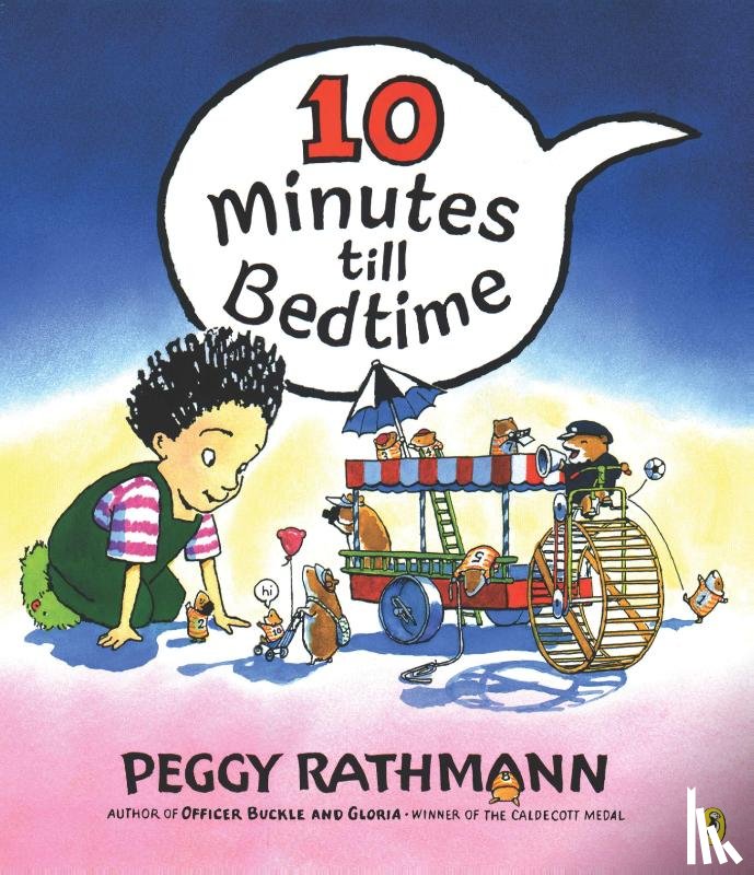 Rathmann, Peggy - Rathmann, P: 10 Minutes Till Bedtime