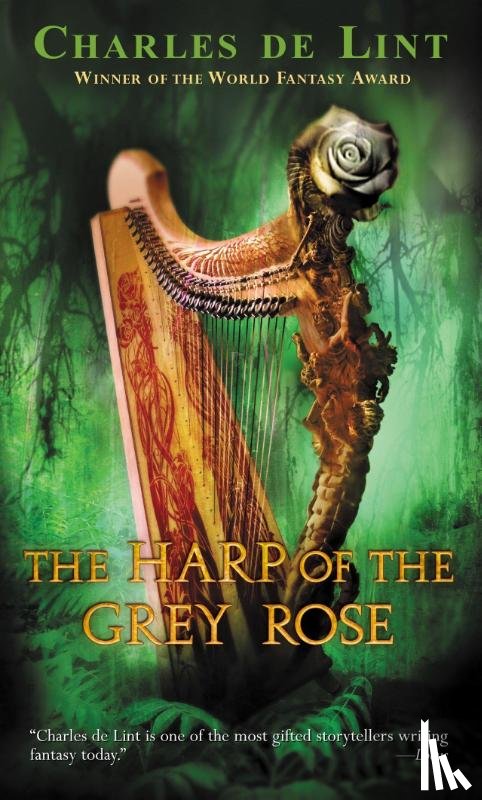De Lint, Charles - The Harp of the Grey Rose