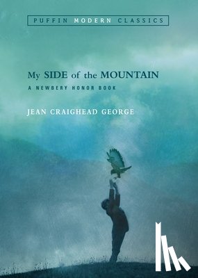 George, Jean Craighead - My Side of the Mountain (Puffin Modern Classics)