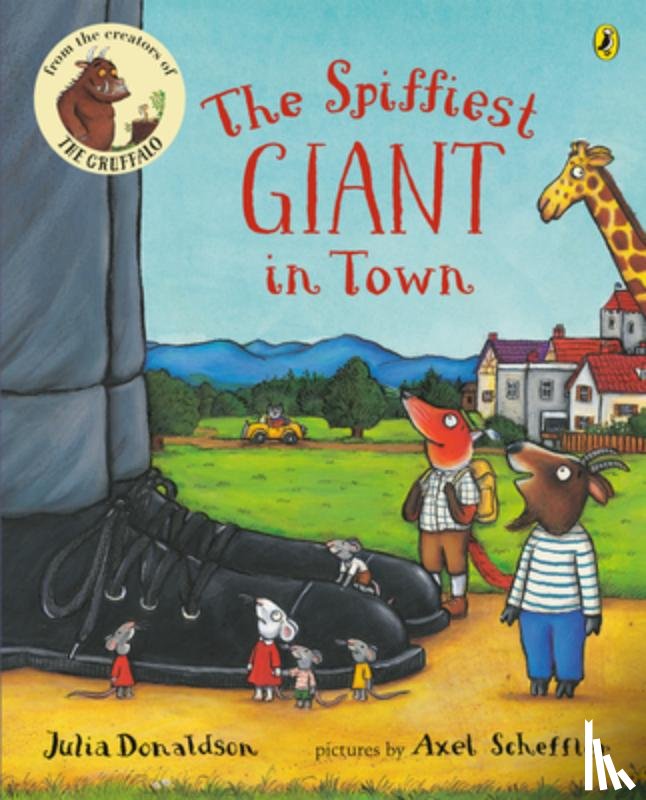 Donaldson, Julia - The Spiffiest Giant in Town
