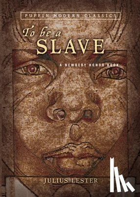 Lester, Julius - To Be a Slave