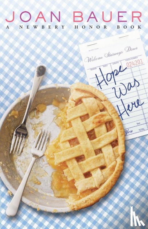 Bauer, Joan - Hope Was Here