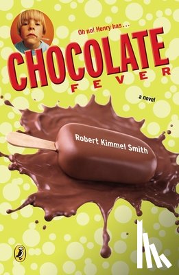 Smith, Robert Kimmel - Chocolate Fever