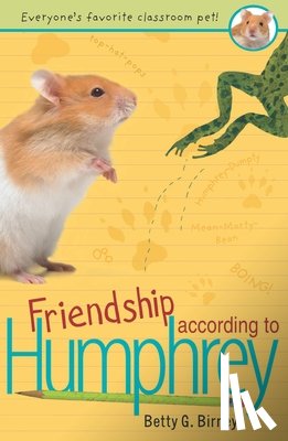 Birney, Betty G. - Friendship According to Humphrey