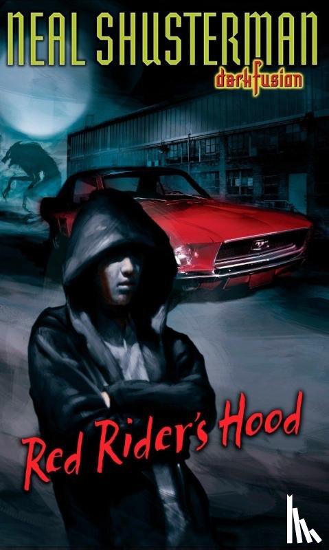 Shusterman, Neal - Red Rider's Hood