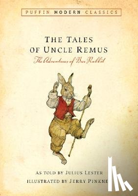 Lester, Julius - Lester, J: Tales of Uncle Remus (Puffin Modern Classics)