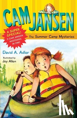 Adler, David A. - Cam Jansen: Cam Jansen and the Summer Camp Mysteries