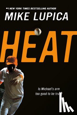 Lupica, Mike - Heat