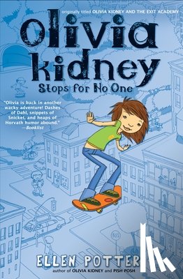 Potter, Ellen - Olivia Kidney Stops for No One