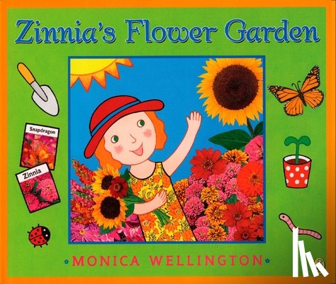 Wellington, Monica - Zinnia's Flower Garden
