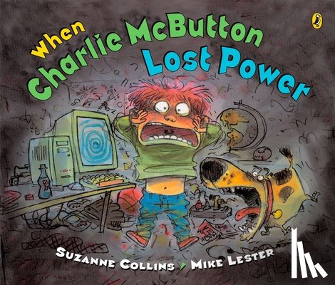 Collins, Suzanne - When Charlie McButton Lost Power
