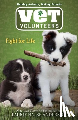 Anderson, Laurie Halse - Fight for Life