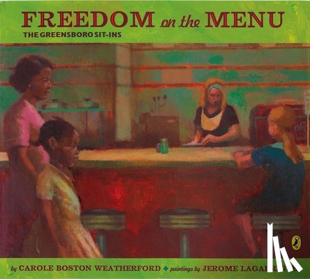 Weatherford, Carole Boston - Freedom on the Menu