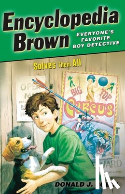 Sobol, Donald J. - Encyclopedia Brown Solves Them All