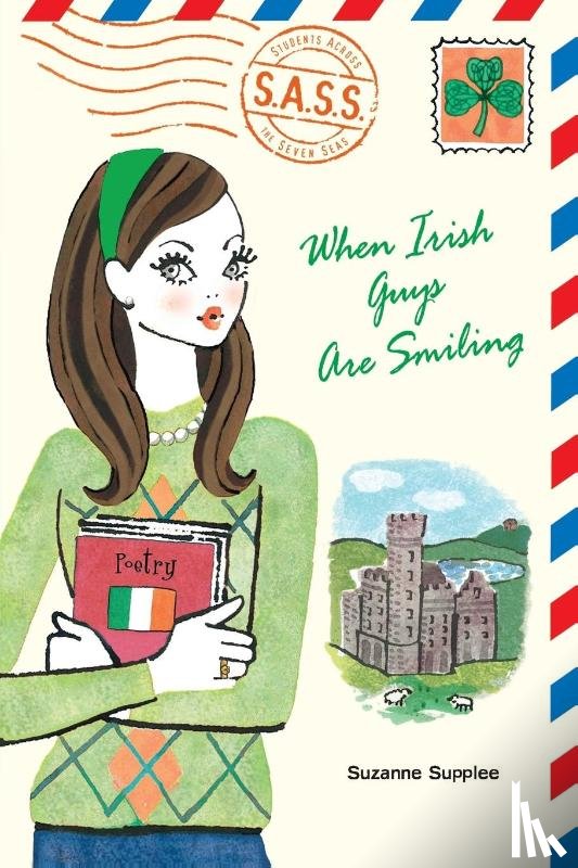 Supplee, Suzanne - When Irish Guys Are Smiling