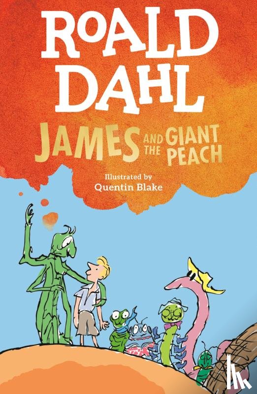 Dahl, Roald - Dahl, R: James and the Giant Peach
