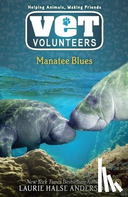 Anderson, Laurie Halse - Manatee Blues