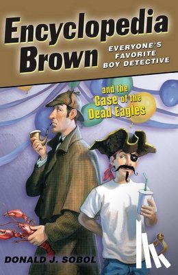 Sobol, Donald J. - Encyclopedia Brown and the Case of the Dead Eagles