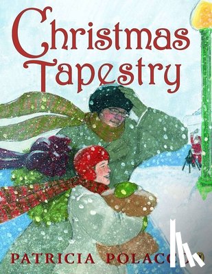 Polacco, Patricia - Christmas Tapestry